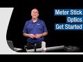 Meter Stick Optics | Get Started
